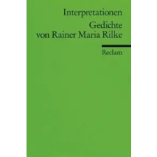  Gedichte von Rainer Maria Rilke – Wolfram Groddeck idegen nyelvű könyv