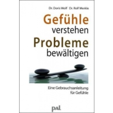  Gefühle verstehen, Probleme bewältigen – Doris Wolf,Rolf Merkle idegen nyelvű könyv