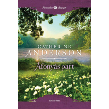 GENERAL PRESS Catherine Anderson - Áfonyás-part regény