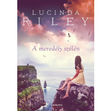 GENERAL PRESS KFT Lucinda Riley-A meredély szélén regény