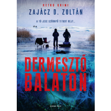 General Press Kiadó Dermesztő Balaton regény