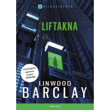 General Press Kiadó Linwood Barclay - Liftakna regény
