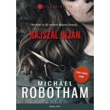 General Press Kiadó Michael Robotham - Hajszál híján regény