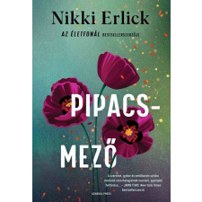 General Press Kiadó Pipacsmező - Nikki Erlick (kötött áras) regény