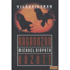 GENERAL PRESS Ragadozók között antikvárium - használt könyv