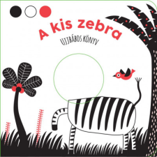 Geopen Kiadó A kis zebra - Ujjbábos könyv gyermek- és ifjúsági könyv
