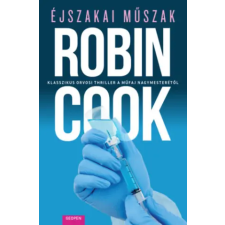 Geopen Kiadó Éjszakai műszak | Robin Cook egyéb könyv