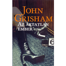 Geopen Kiadó John Grisham - Az ártatlan ember regény