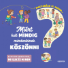 Geopen Kiadó Magyarázd el nekem… - Miért kell mindig mindenkinek köszönni?