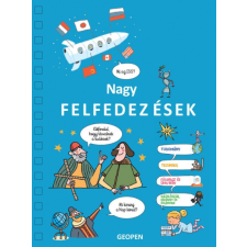 Geopen Kiadó Mondd csak! - Nagy felfedezések gyermek- és ifjúsági könyv