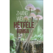 Geopen könyvkiadó Kft Hétféle gomba regény