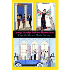  George Barbier Fashion Illustrations idegen nyelvű könyv