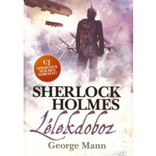 George Mann Lélekdoboz [Sherlock Holmes könyv, George Mann] regény
