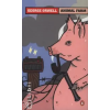 George Orwell ANIMAL FARM