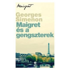 Georges Simenon Maigret és a gengszterek regény