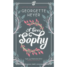 Georgette Heyer - A híres Sophy egyéb könyv
