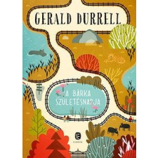 Gerald Durrell DURELL, GERALD - A BÁRKA SZÜLETÉSNAPJA irodalom