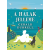 Gerald Durrell Durrell, Gerald - A halak jelleme