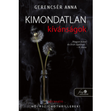 Gerencsér Anna - Kimondatlan kívánságok regény