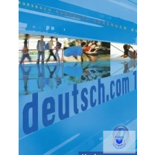  Gerhard Neuner - Anta Kursisa - Lina Pilypaityté: Deutsch.com 1 - Kursbuch idegen nyelvű könyv