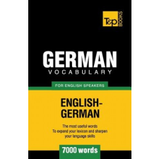  German vocabulary for English speakers - 7000 words – Andrey Taranov idegen nyelvű könyv