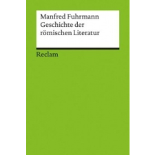 Geschichte der römischen Literatur – Manfred Fuhrmann idegen nyelvű könyv