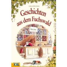  Geschichten aus dem Fuchswald – Cynthia Paterson,Brian Paterson idegen nyelvű könyv