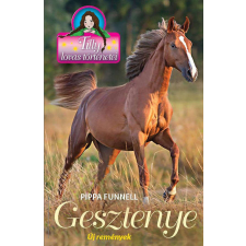 Gesztenye - Új remények - Tilly lovas történetei 12. gyermek- és ifjúsági könyv