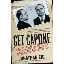  Get Capone – Jonathan Eig idegen nyelvű könyv
