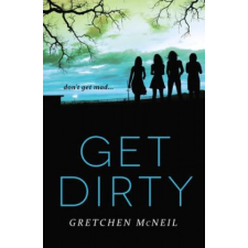  Get Dirty – Gretchen McNeil idegen nyelvű könyv