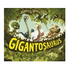  Gigantosaurus – Jonny Duddle idegen nyelvű könyv