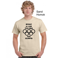 GILDAN Póló - Nyugi! Ez csak tesi óra nem olimpia