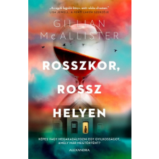 Gillian McAllister - Rosszkor, ​rossz helyen egyéb könyv