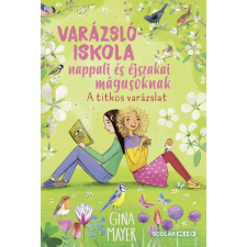 Gina Mayer - A titkos varázslat gyermek- és ifjúsági könyv