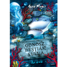 Gina Mayer - Gonosz Bestiák Sulija 2. - Az áruló idegen nyelvű könyv