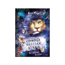  Gina Mayer - Gonosz Bestiák Sulija 4. Az állatok királya gyermek- és ifjúsági könyv