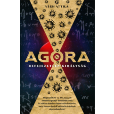 Gingko Kiadó Kft. Agora - Befejezetlen királyság regény