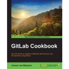  GitLab Cookbook – Jeroen Van Baarsen idegen nyelvű könyv
