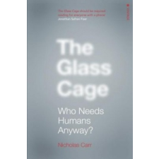  Glass Cage – Nicholas Carr idegen nyelvű könyv