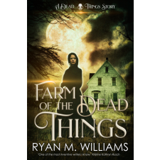 Glittering Throng Press Farm of the Dead Things egyéb e-könyv
