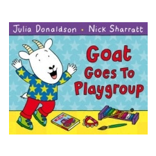  Goat Goes to Playgroup – Julia Donaldson idegen nyelvű könyv