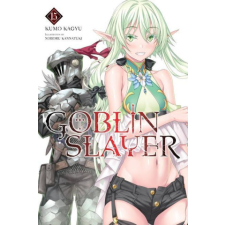  Goblin Slayer, Vol. 15 (light novel) – Kumo Kagyu idegen nyelvű könyv