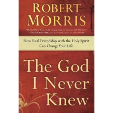  God I Never Knew – Robert Morris idegen nyelvű könyv