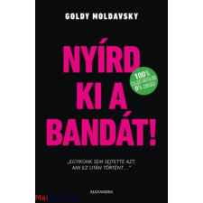 Goldy Moldavsky : Nyírd ki a bandát! ajándékkönyv