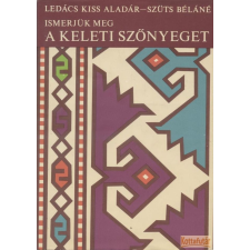 Gondolat Ismerjük meg a keleti szőnyeget antikvárium - használt könyv