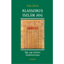 Gondolat Kiadó Klasszikus iszlám jog (B) társadalom- és humántudomány