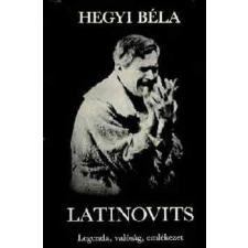 Gondolat Kiadó Latinovits (Legenda, valóság, emlékezet) antikvárium - használt könyv