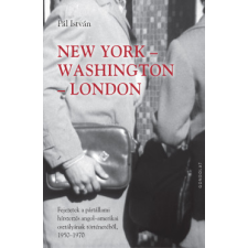 Gondolat Kiadó New York-Washington-London történelem