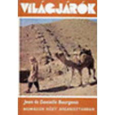 Gondolat Kiadó Nomádok közt Afganisztánban (Világjárók 142.) antikvárium - használt könyv