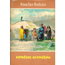 Gondolat Kiadó Nomádok nyomában (Etnográfus szemmel Mongóliában) antikvárium - használt könyv